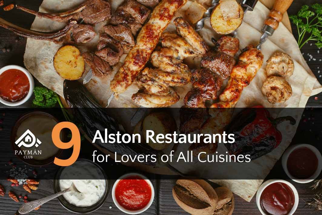 9 Alston Restaurants for Lovers of All Cuisines