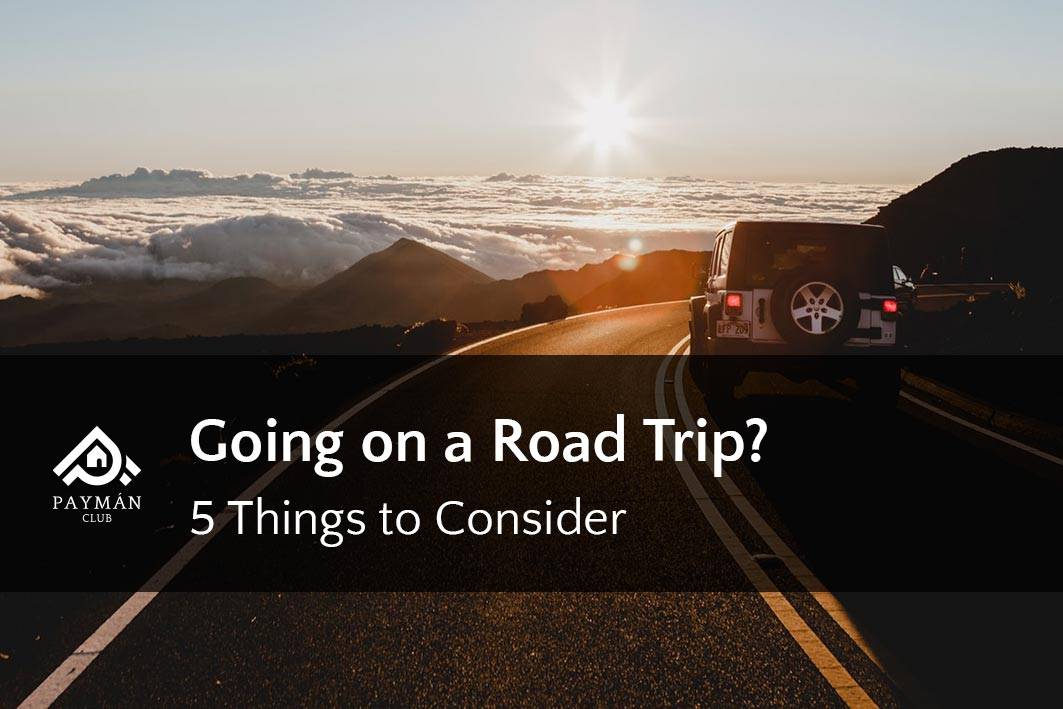 Going on a Road Trip? 5 Things to Consider