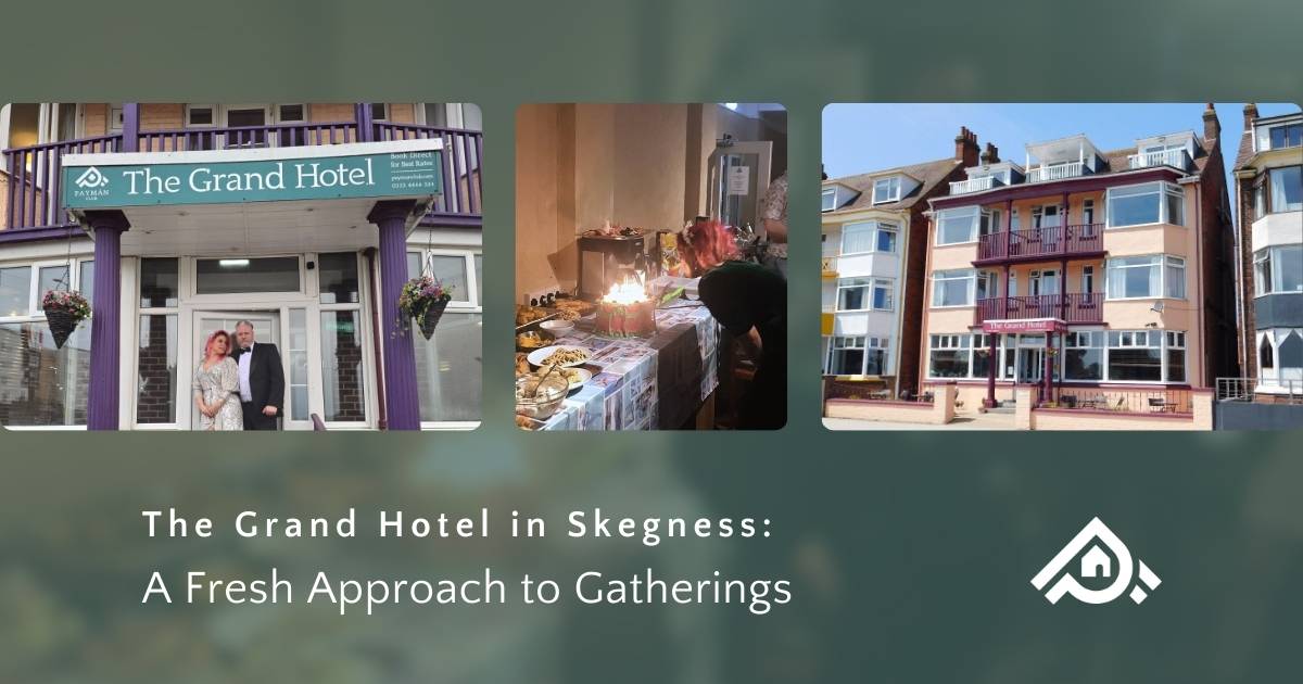 The Grand Hotel in Skegness: A Fresh Approach to Gatherings