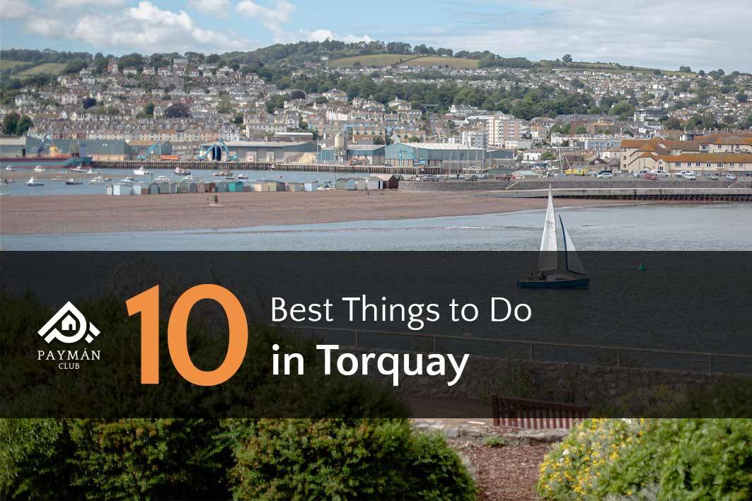 10 Best Things to Do in Torquay